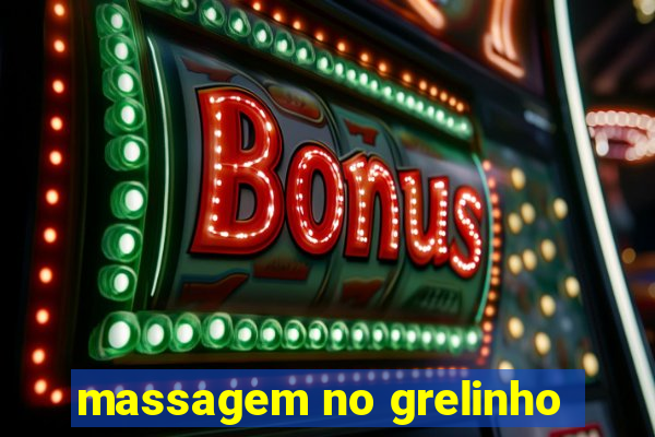 massagem no grelinho